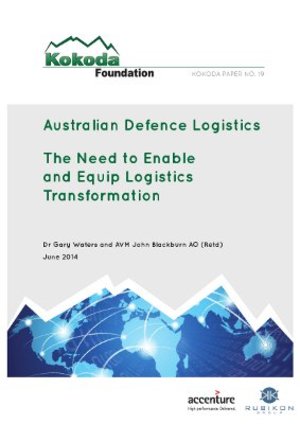 Kokoda Foundation report calls for focus on Defence logistics